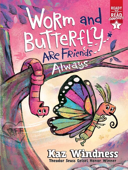 Title details for Worm and Butterfly Are Friends Always by Kaz Windness - Wait list